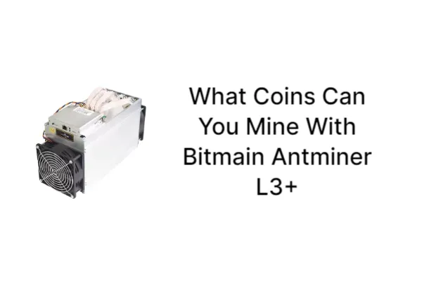 what-coins-can-you-mine-with-bitmain-antminer-l3+