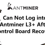 Can Not Log into Antminer L3+ After Control Board Recovery